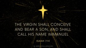 Isaiah 7:14 does not prophesy a virgin birth! And it has nothing whatsoever to do with Jesus, since it dealt with a crisis seven hundred years before he was born.