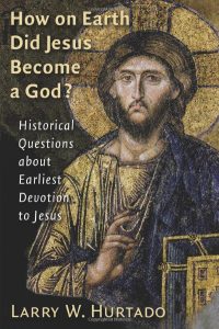 [Download PDF] How on Earth Did Jesus Become a God?: Historical Questions about Earliest Devotion to Jesus - Larry W. Hurtado