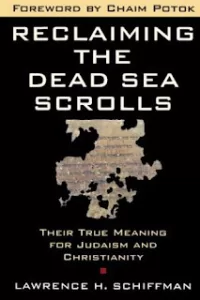 خلاصة كتاب Reclaiming the Dead Sea Scrolls